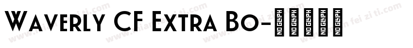 Waverly CF Extra Bo字体转换